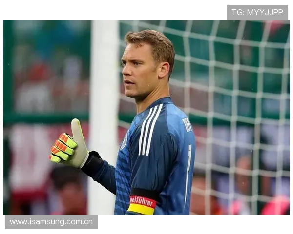 诺伊尔对阵顶级前锋群的门前统治力解析